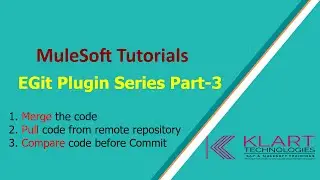 Mule 4 | MuleSoft Tutorials | Egit plugin with AnypointStudio Part - 3