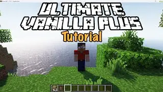 Ultimate Vanilla Plus Minecraft Modpack Installation Tutorial