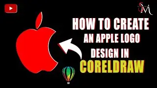 HOW TO CREATE AN APPLE LOGO IN CORELDRAW II CORELDRAW TUTORIALS II AFTER EFFECT II EDITING II