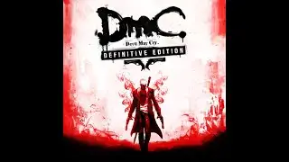 DmC: Devil May Cry Definitive Edition first playthrough! #2