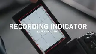 LUMIX Academy S1H | 19 Tally Lamps and Recording Indicatiors