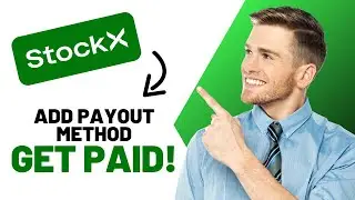 How to add payout method on Stockx (Best Method)