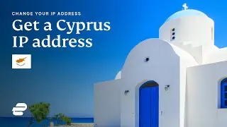 How to get a Cyprus IP address 🇨🇾