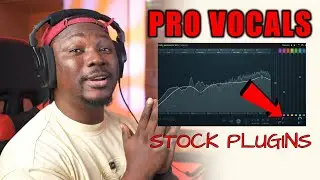 Mix Vocals Like A PRO With ONLY STOCK PLUGINS! | FL Studio Tutorial