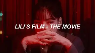 LILI’s FILM [The Movie] | Destiny Rogers ‘Tomboy’ Lyrics