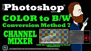 B/W Conversion in Photoshop with Channel Mixer (Method 7)