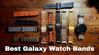 The Best Galaxy Watch Bands to Buy | Galaxy Watch 6, 5, 4 Band