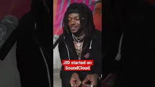 JID started on SoundCloud 