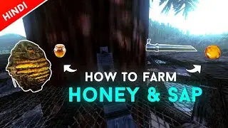 Farming Honey & Sap | Solo Series | Episode 38 | Hindi | Ark Hindi Gameplay | #Arkmobile