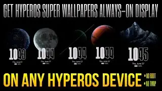 Get HyperOS Super Wallpaper Always-On Display On Any HyperOS Device | Techtitive
