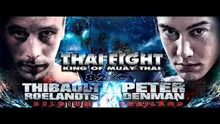 PETER DENMAN (THA) vs THIBAULT ROELAR (BEL) [THAI FIGHT PHUKET 2019]