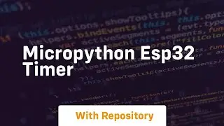 micropython esp32 timer