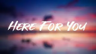 CMA - Here For You (Original Mix)