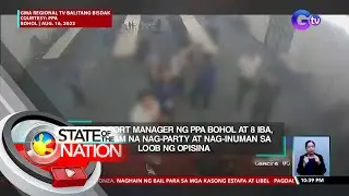 Acting port manager ng PPA Bohol at 8 iba, nahulicam na nag-party at nag-inuman sa loob... | SONA