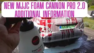 Additional information to the new MJJC Foam Cannon Pro 2.0