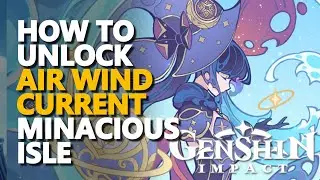 How to unlock Minacious Isle Air Wind Current Rings Genshin Impact