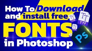 How to download & install google fonts in Photoshop google fonts tutorial free fonts