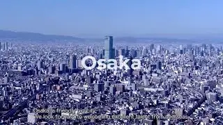 Explore Opportunities for International Professionals in  Osaka ～short version～