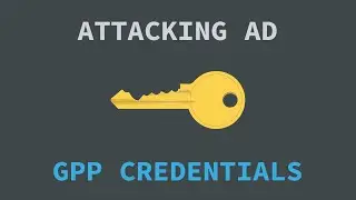 Attacking Active Directory - GPP Credentials