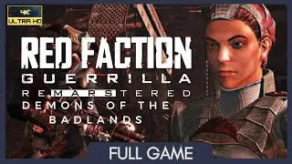 Red Faction Guerilla Re-Mars-tered: Demons of The Badlands | Full DLC | No Commentary | 4K 60FPS