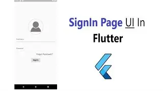 Design Simple SignIn Form in Flutter || SignIn Ui in Flutter || Login page Ui in Flutter