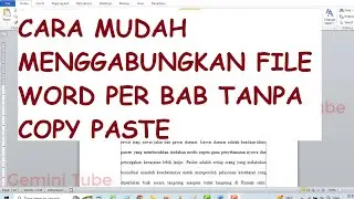 Cara Mudah Otomatis Menggabungkan File Word Skripsi Per Bab Tanpa Copy Paste