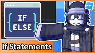 If Statements - Roblox Beginners Scripting Tutorial #8 (2024)