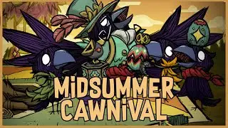 NEW Don't Starve Together Event: The Midsummer Cawnival!