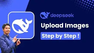 How to Upload Images to DeepSeek !