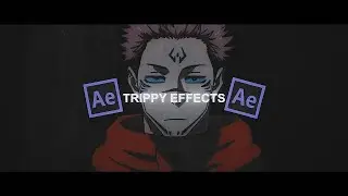 Trippy Effects | After Effects