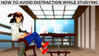 How to Avoid Distraction while Studying | How to Become a Topper | Letstute