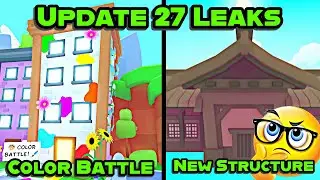 😻 NEW STRUCTURE, COLOR BATTLE EVENT, AND MORE - UPDATE 27 NEW LEAKS IN PET SIMULATOR 99