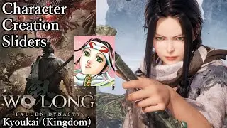 Wo Long: Fallen Dynasty Character Creation - Kyoukai (Kingdom)