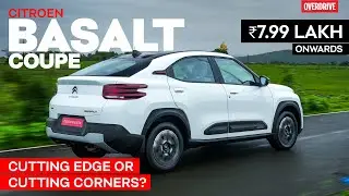 Citroen Basalt Coupe SUV Starts at ₹7.99 Lakh | First Drive | Should Creta & Curvv worry? #OVERDRIVE