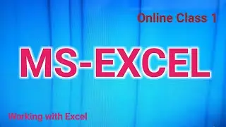 How work with MS-Excel | Hindi tutorials - By Manish Kaushal | MKTC