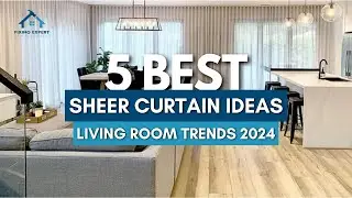 2024 Living Room Trends: 5 Best Sheer Curtain Ideas for a Fresh Look | Fixing Expert