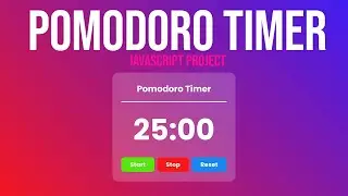 How To Create Pomodoro Timer App Using HTML CSS And JavaScript