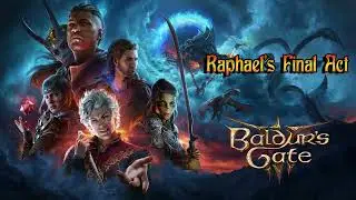 Baldur's Gate 3 OST -  Raphael's Final Act