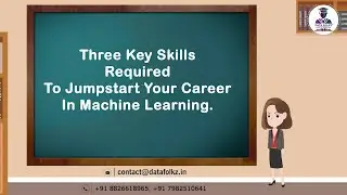 Three Key Skills Required To Jumpstart Your Career in Machine Learning | Data Folkz