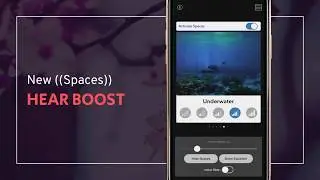 Explore ((Spaces)) in the HEAR BOOST App