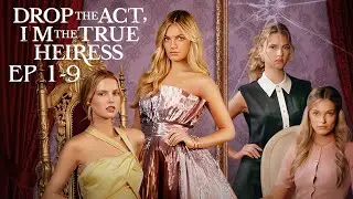 Drop the Act, I'm the True Heiress Full Movie | ReelShort