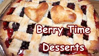 Berrylicious Desserts For Your Berry Bounty! | Recipes for Berries