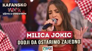 MILICA JOKIC - DODJI DA OSTARIMO ZAJEDNO | 2021 | UZIVO | OTV VALENTINO