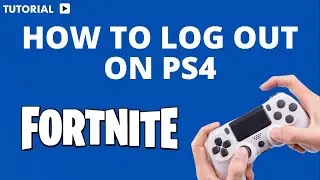 How to log out of Fortnite on PS4