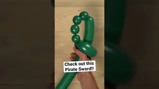 Pirate Sword Made with Balloons!!