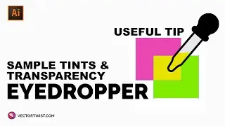 How to Sample Tints and Transparency with the Eyedropper Tool in Illustrator