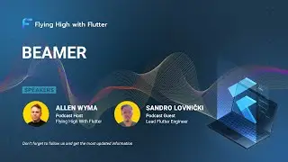 Beamer - Flying High with Flutter #69