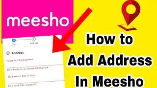 How to add address in meesho| Add address in Meesho app | Meesho adding address in 2023