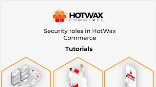 Security roles in HotWax Commerce