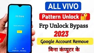 ALL Vivo Frp Bypass 2023 Or Reset Google Account Lock Android 12/13 | Without PC | pattern unlock